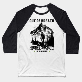 Out Of Breath Hiking Society Baseball T-Shirt